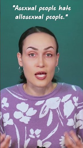 “Asexual people hate allosexual people.” | (A)SEXUALITY