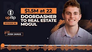 By the time Josh Janus was 22 he’d built a portfolio of 22 investment properties. Just as impressive: he sold more than 100 properties in his first year as a real estate agent. Find out how built his real estate career so quickly in our podcast interview with Josh: https://hubs.li/Q020n8Pj0 #newpodcastalert #businesspodcast #podcasthost #podcastforentrepreneurs | UpFlip