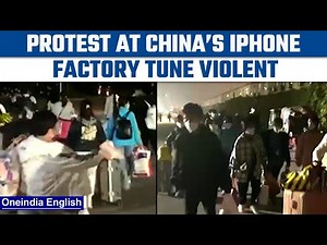 China: Violent protest at biggest iPhone factory, watch horrifying video | Oneindia News *News