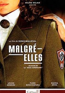 Regarder Malgré-elles en streaming complet et légal