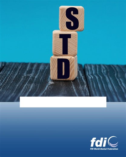 醴 Did you know the mouth can reveal signs of sexually transmitted diseases? Dentists and dental teams are uniquely positioned to identify early oral symptoms and provide preventive guidance to protect patients’ overall health.  Check out FDI’s Oral Cavity and Sexually Transmitted Diseases advice sheet for clear, practical information to support your practice.  https://www.fdiworlddental.org/oral-cavity-and-sexually-transmitted-diseases | FDI World Dental Federation | Facebook