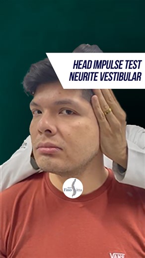  Neurite Vestibular: Diagnóstico com o Head Impulse Test O Head...