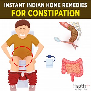 Instant Indian Home Remedies for Constipation | Health