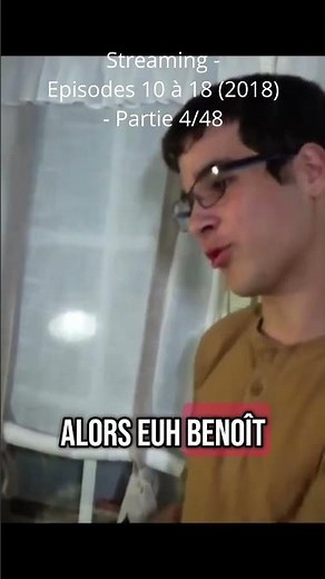 Web-série - Streaming - Épisodes 10 à 18 (2018) - Partie 4/48