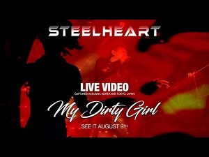 SteelHeart "MY DIRTY GIRL" - Live (Official Promo 2. 2019)