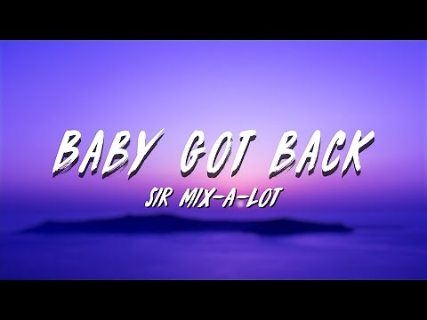 Sir Mix-A-lot - Baby Got Back (Lyrics) (Tiktok) | I wanna get ya home and ugh, double-up, ugh, ugh