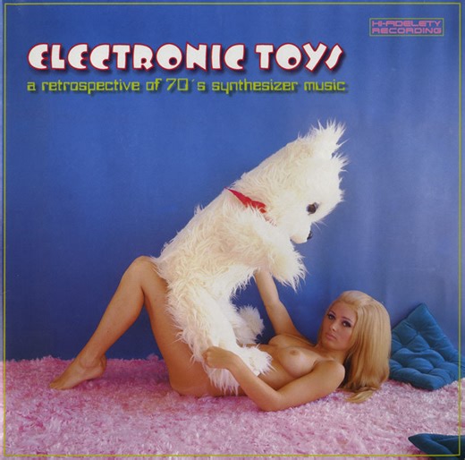 Various - Electronic Toys (A Retrospective Of 70's Synthesizer Music)