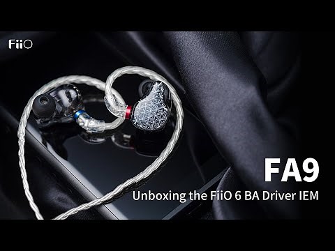 Unboxing the FiiO Flagship 6 BA Driver IEM FA9