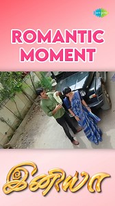 14K views · 479 reactions | Romantic Moment of Vikram and Iniya Iniya | Vikram | Iniya Serial | Sun TV | Romance | Romantic Moment @Saregama TV Shows Tamil | Saregama Tamil | Facebook