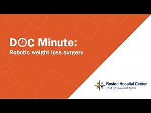Robotic weight loss surgery - Reston Hospital Center