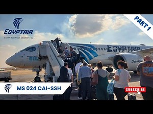 Domestic Flight Experience With EgyptAir | Cairo-Sharm El-Sheikh | A220-300 (Part 1)