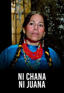 Ni Chana ni Juana (1984)