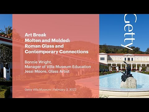 Art Break: Molten and Molded: Roman Glass and Contemporary Connections