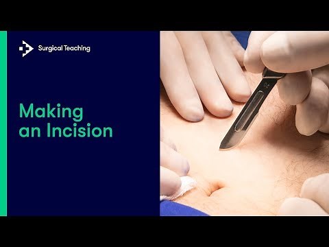 Making an Incision | How to Start Every Surgery