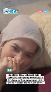 196K views · 2.1K reactions | Terungkap Fakta Baru! Banyak Korban Ternyata Pernah Ganti Pakaian di Depan Deni MUA Waria Yang Memakai Jilbab di Lombok. #BeritaTerkini #VideoBerita #InfoTerkini #BeritaHariIni #FaktaTerbaru #KabarTerkini #BeritaVisual #BeritaIndonesia | Redaksi Mata Warta | Facebook