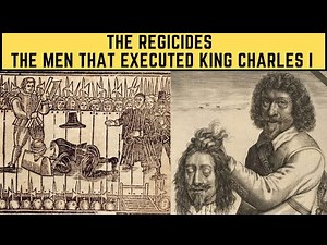 The Regicides - The Men That EXECUTED King Charles I