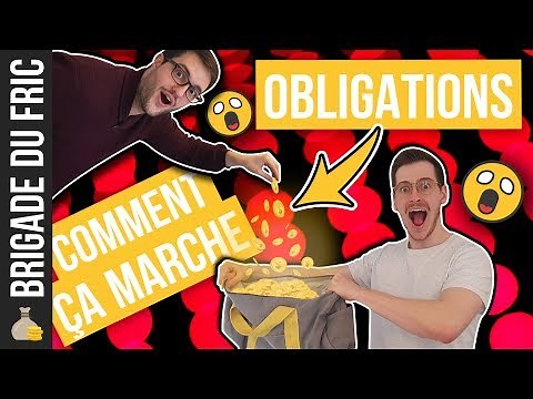 OBLIGATIONS Comment ça marche ?