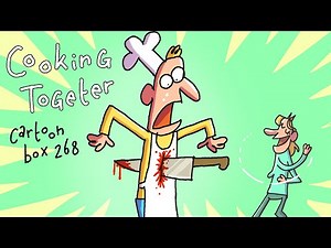 Cooking Together EPIC FAIL | Cartoon Box 268 | Hilarious Horror Movie Parody Cartoon