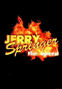 Jerry Springer: The Opera - watch streaming online