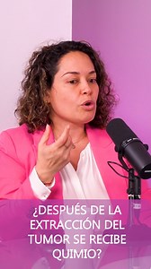 ¿La quimioterapia después de una extracción del tumor? #OctubreRosa 🎀 | Mamá con tenis