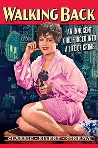 Walking Back (1928) - Movie