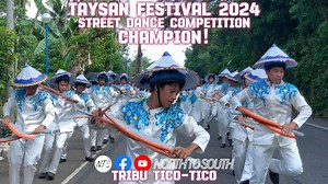CHAMPION | Tribu Tico-Tico | Taysan Festival 2024 | Street Dance Competition Barangay Taysan Legazpi City | North To South