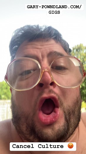 Gary on Cancel Culture 😡 #cancelculture #cancellation #culturewars #politicalcorrectness | Gary Powndland