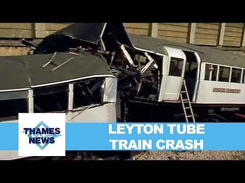 Leyton Tube Train Crash | Thames News