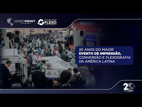 ExpoPrint & ConverFlexo 2026 | 20 anos revolucionando a impressão na América Latina