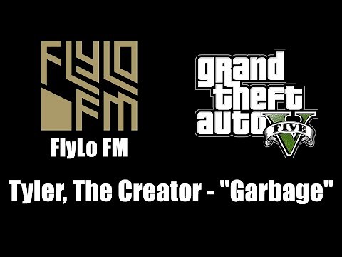 GTA V (GTA 5) - FlyLo FM | Tyler, The Creator - "Garbage"