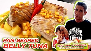 Pan Seared Tuna Belly | Chef Boy Logro