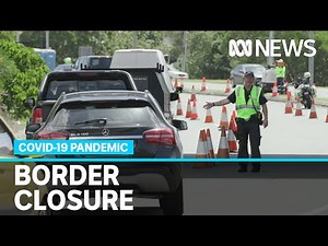 Strict new quarantine controls come into force along Queensland border | ABC News