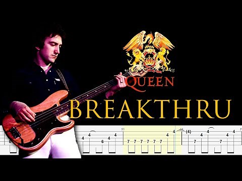 Queen - Breakthru (Bass Line + Tabs + Notation) By John Deacon