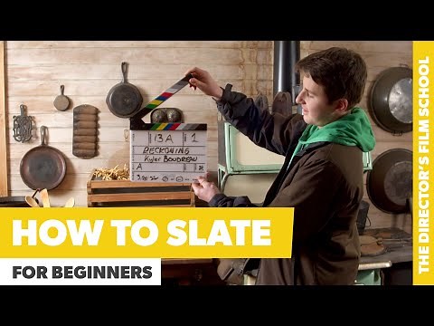 How to Slate | Beginner Filmmaking Tips