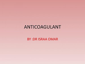ANTICOAGULANT - SlideServe