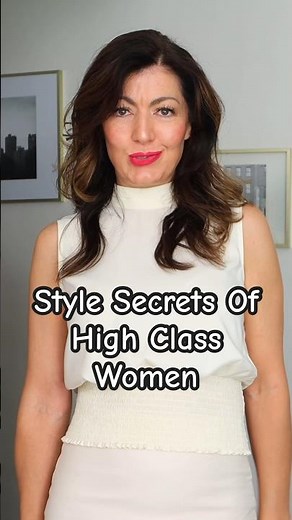 Style Secrets Of High Class Women #fashionover40 #fashion #fashionover50 #fashionblogger