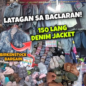 119K views · 2.8K reactions | Balik ka sa Weekend sa Baclaran daming Latagan! Berkinstock 100 lang, Denim Jacket 150 na lang! Mga nakalatag na Branded Overruns tig 100 na lang #TourVlogDaily #Baclaran #BaclaranUpdateToday #BaclaranChurch #LataganSaBaclaran | TourVlog | Facebook
