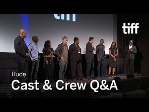 RUDE Cast and Crew Q&A | TIFF 2017