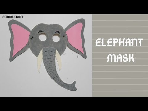 Elephant mask| How to make elephant mask| School Craft|