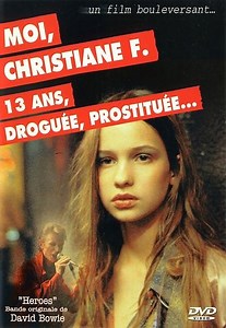 MOI, CHRISTIANE F., 13 ANS, DROGUEE, PROSTITUEE*