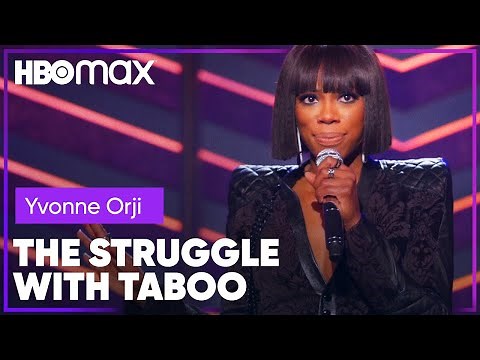 Yvonne Orji Explains The Dangers Of Playing Taboo | Yvonne Orji: Momma I Made It! | HBO Max