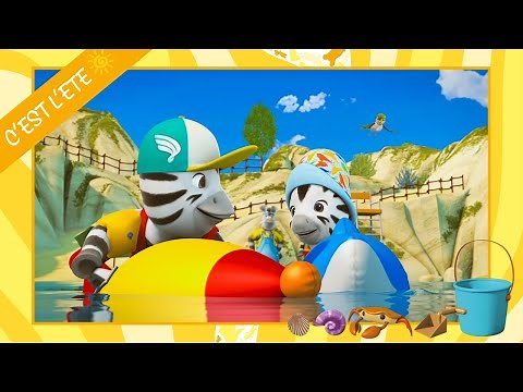 ZOU à la plage 🏖️ Nouvelle Compilation ☀️ Dessins animés 🦓