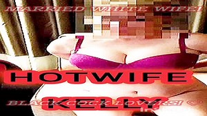 HOTWIFE KELLY! DISCREET!  Ext.ver.