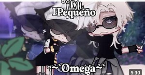 3.2K views · 130 reactions | ~`Mi pequeño~` "Omega" //Gacha_life \\ //Gay ~\ Serie- | Tatiana | Facebook