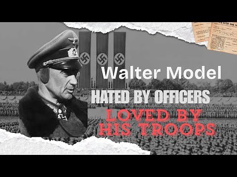 Why Walter Model Was WWII's MOST FEARSOME Defensive Strategist