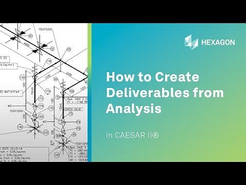 How to Create Deliverables from Analysis in CAESAR II®