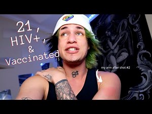 21, HIV Positive, and Vaccinated (a vlog of my experience)