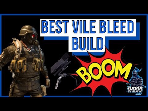 The Division 2 - BEST VILE BLEED BUILD!! Over 12 Seconds Bleed Duration!