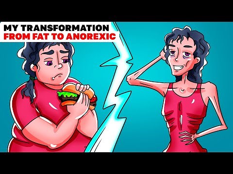 My Transformation From Fat To Anorexic | Animated Story