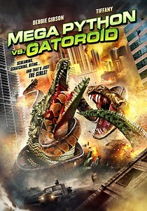 Mega Python vs. Gatoroid - Jetzt online Stream anschauen